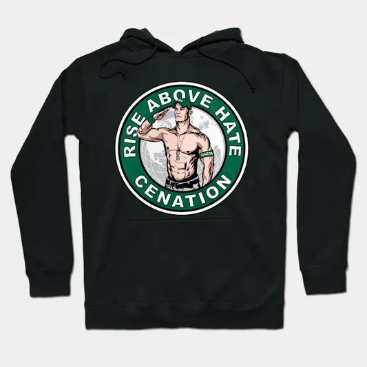 Rise Above Hate Cenation - John Cena Hoodie