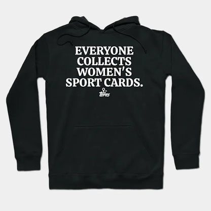 Everyone Collects Women'S Sport Cards Hoodie
