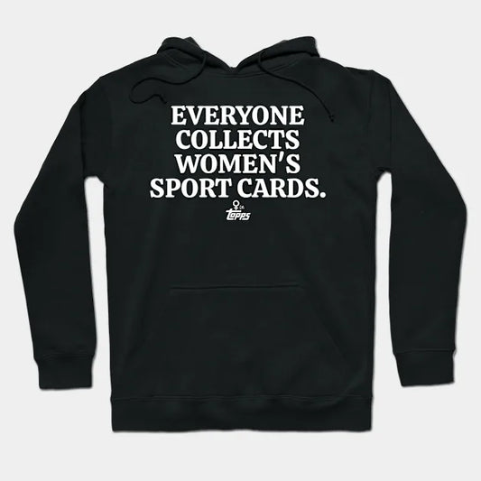 Everyone Collects Women'S Sport Cards Hoodie