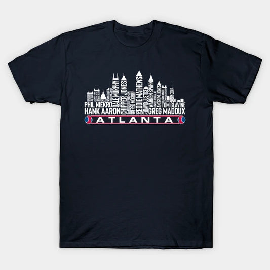 Atlanta Baseball Team All Time Legends, Atlanta City Skyline T-Shirt