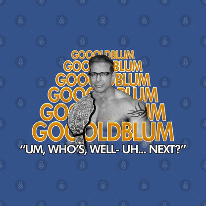 Gooooldblum (Goldberg / Jeff Goldblum Mashup) Hoodie