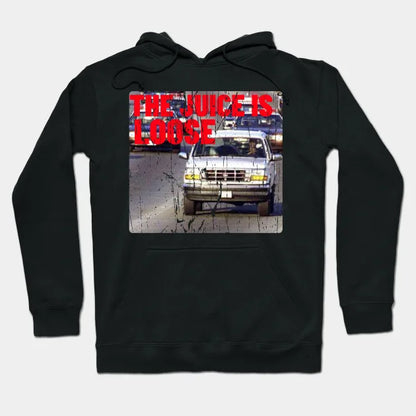 The Juice Is Loose Oj Bronco Hoodie