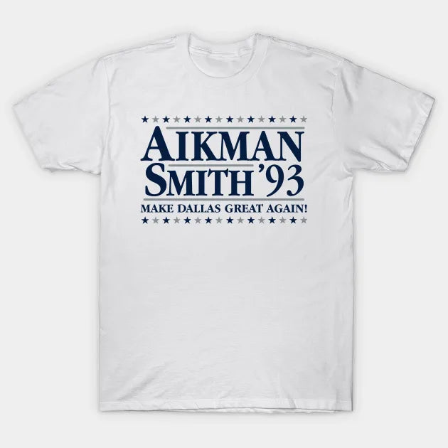 Elect Aikman And Smith '93 T-Shirt