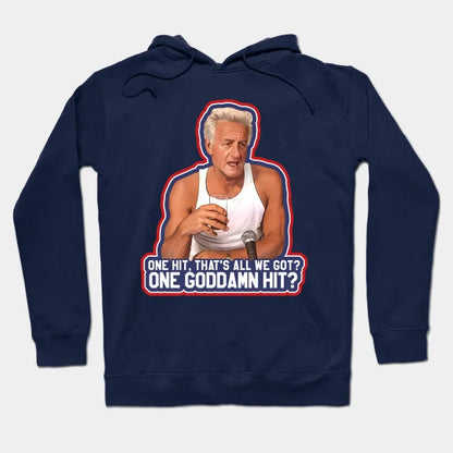 Harry Doyle (Bob Uecker) One Goddamn Hit? Hoodie