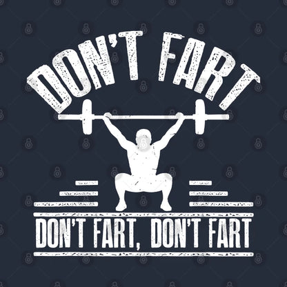 Don'T Fart Funny Fitness Gym Workout Hoodie