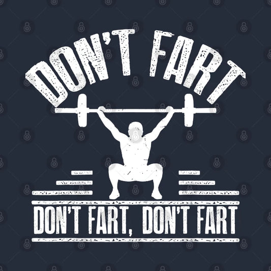 Don'T Fart Funny Fitness Gym Workout Hoodie