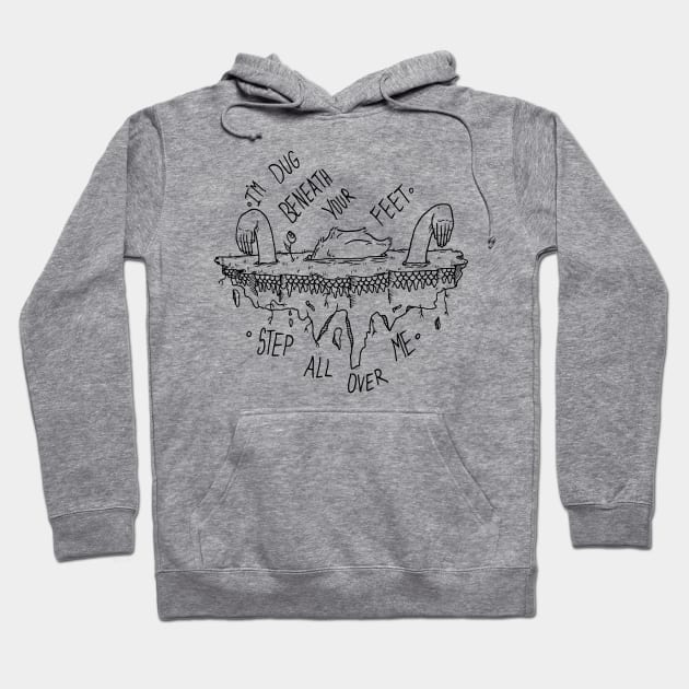 Step All Over Me Hoodie