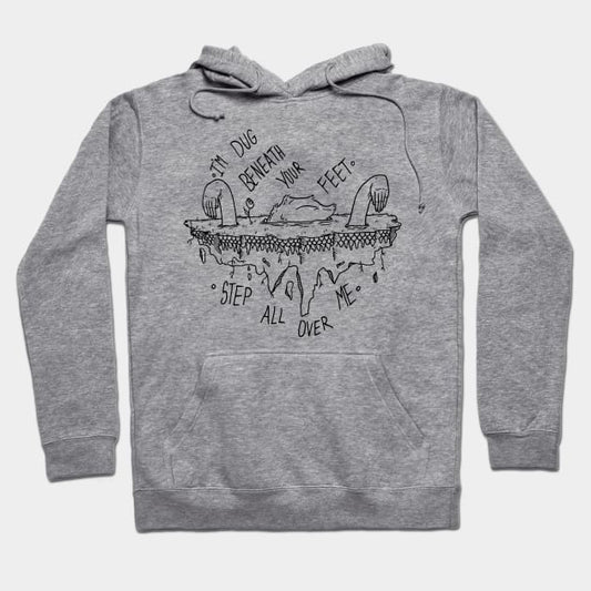 Step All Over Me Hoodie