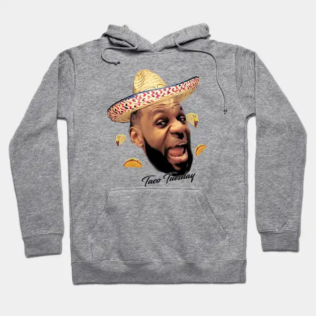 Lebron James Taco Tuesday 1 Hoodie