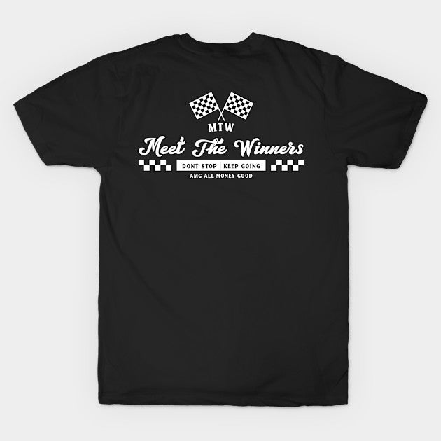 Meet The Winners Keep Going T-Shirt