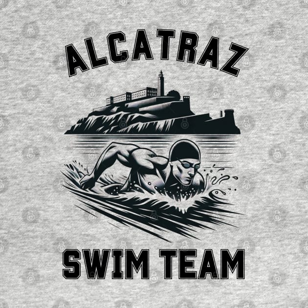Alcatraz Swim Team | Funny Swim Team Swimming Logo T-Shirt