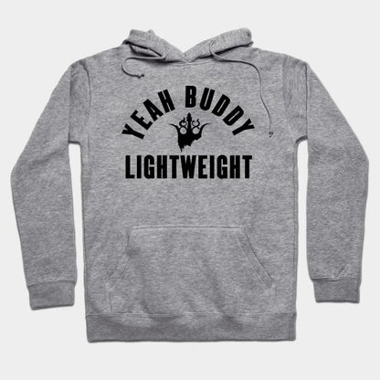 Yeah Buddy Light Weight Hoodie
