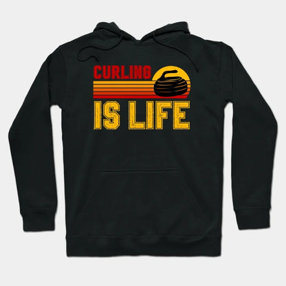 Curling Is Life Hoodie