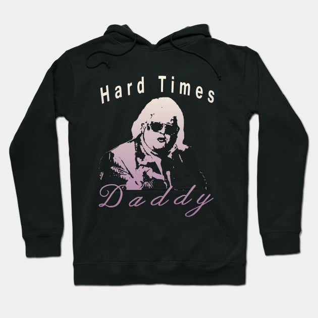 Daddy Dusty Hoodie
