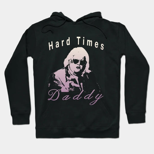 Daddy Dusty Hoodie