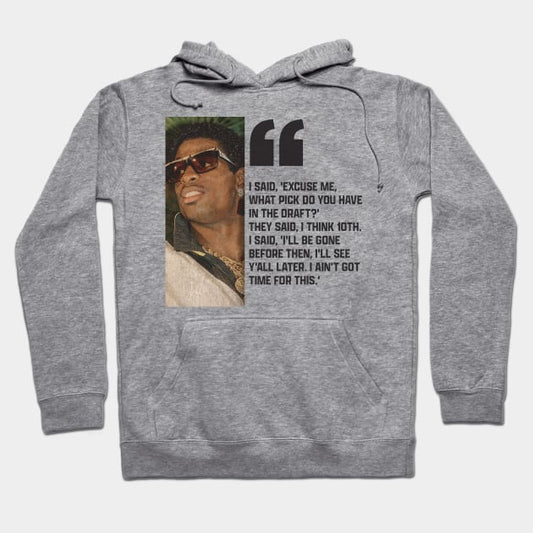 Deion Sanders Quotes Hoodie