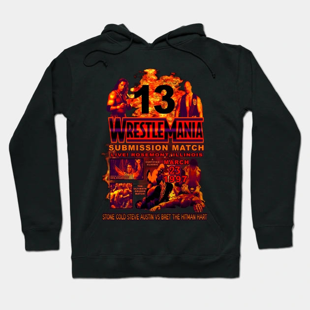 Stone Cold Vs Bret Hart - Wrestlemania 13 Hoodie