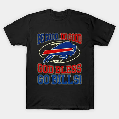 Be Good Do Good Go Bills T-Shirt
