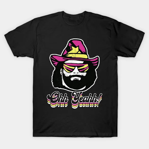 Macho Man Oh Yeah Worn Out T-Shirt