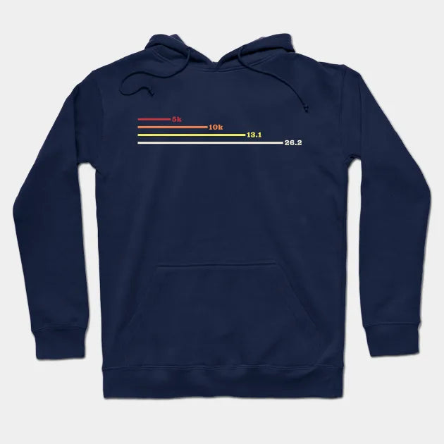 First Marathon Runners Marathoner 5K 10K 13.1 26.2 Hoodie