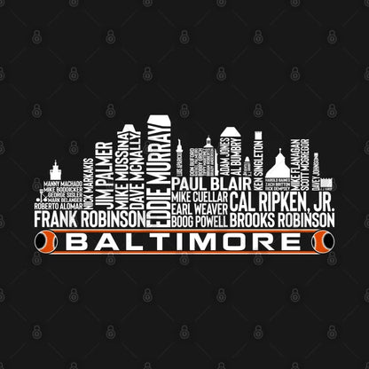 Baltimore Baseball Team All Time Legends, Baltimore City Skyline Hoodie