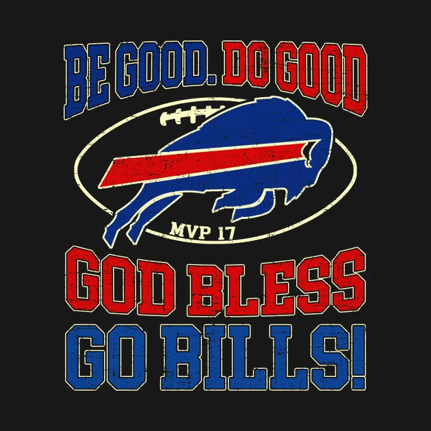 Be Good Do Good Go Bills T-Shirt