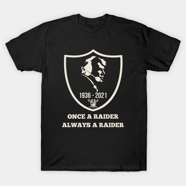 Once A Raider Always Raider T-Shirt