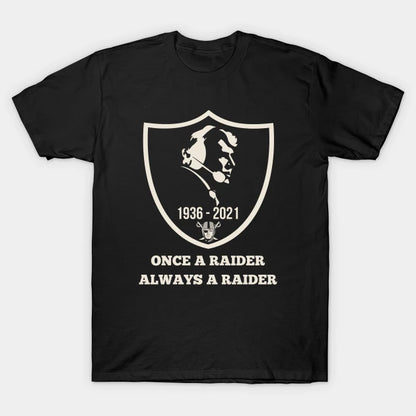Once A Raider Always Raider T-Shirt