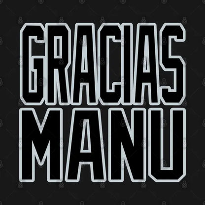San Antonio Lyfe Gracias Manu! T-Shirt
