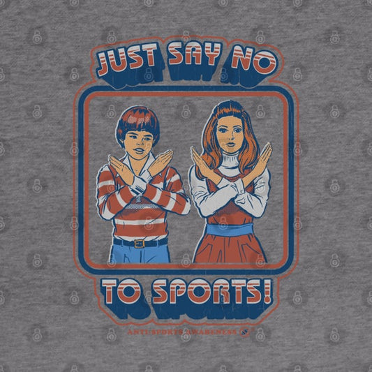 Say No To Sports Hoodie