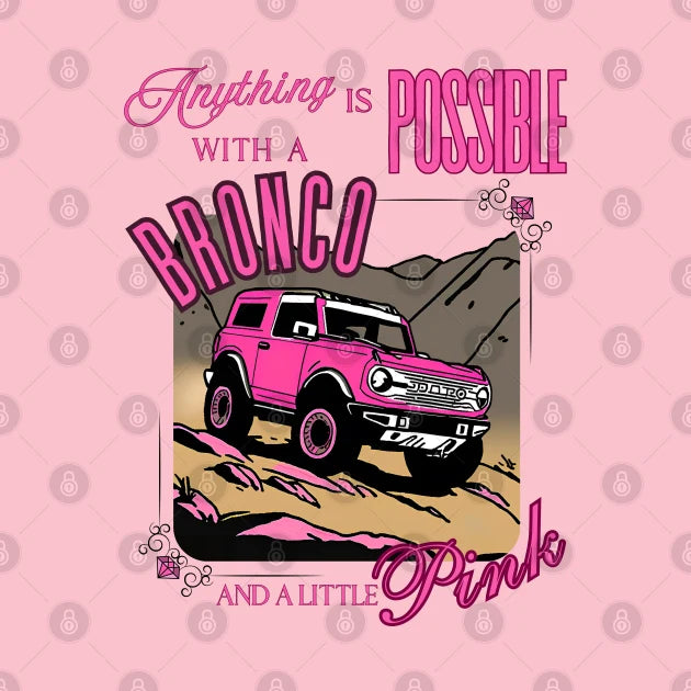 With A Bronco And Pink T-Shirt