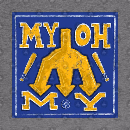 My! Oh! My! Hoodie