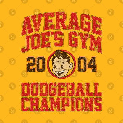 Average Joe'S Gym 2004 Dodgeball Champion T-Shirt