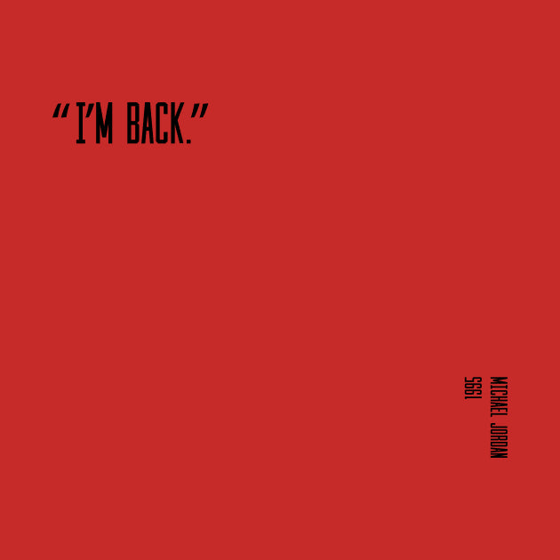 Michael Jordan I'M Back Quote Hoodie